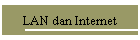 LAN dan Internet