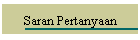 Saran Pertanyaan