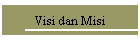 Visi dan Misi
