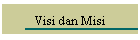 Visi dan Misi